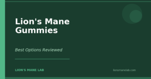 Best Lion's Mane Gummies: Are They Worth It?