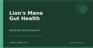 Lion's Mane and Gut Health: The Gut-Brain Connection